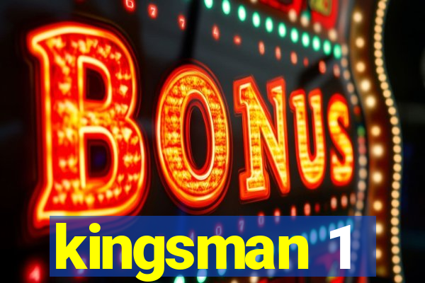 kingsman 1